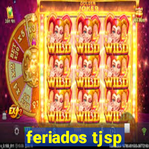 feriados tjsp